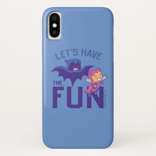 Teen Titans Go! Starfire & Raven "Have The Fun" iPhone X Case