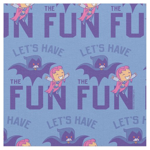 Teen Titans Go! | Starfire & Raven "Have The Fun" Fabric