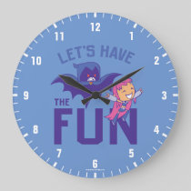 Teen Titans Go! | Starfire & Raven "Have The Fun" Large Clock