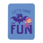 Teen Titans Go! | Starfire &amp; Raven "Have The Fun" Magnet