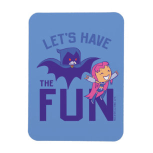 Teen Titans Go! Starfire & Raven "Have The Fun" Magnet