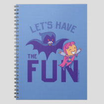 Teen Titans Go! | Starfire & Raven "Have The Fun" Notebook