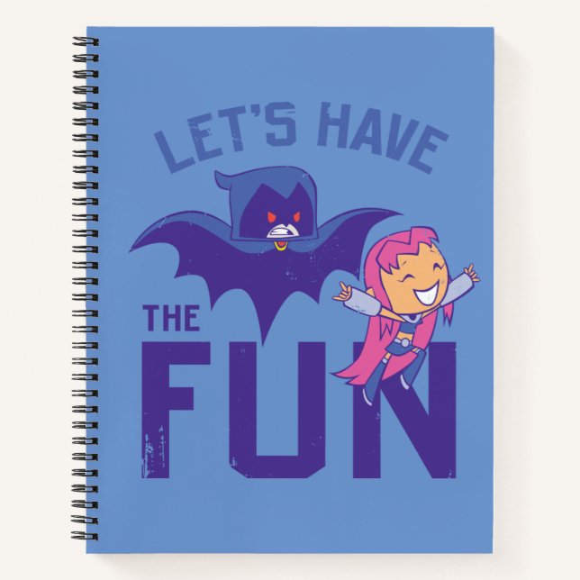 Teen Titans Go! | Starfire & Raven "Have The Fun" Notebook (Front)