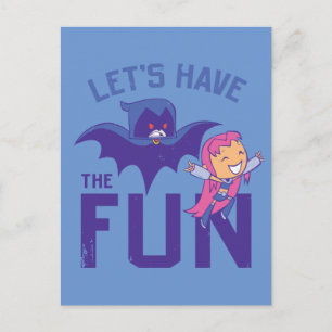 Teen Titans Go! Starfire & Raven "Have The Fun" Postcard