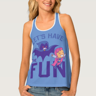 Teen Titans Go! Starfire & Raven "Have The Fun" Tank Top