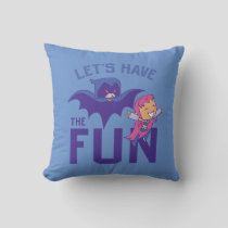 Teen Titans Go! | Starfire & Raven "Have The Fun" Throw Pillow
