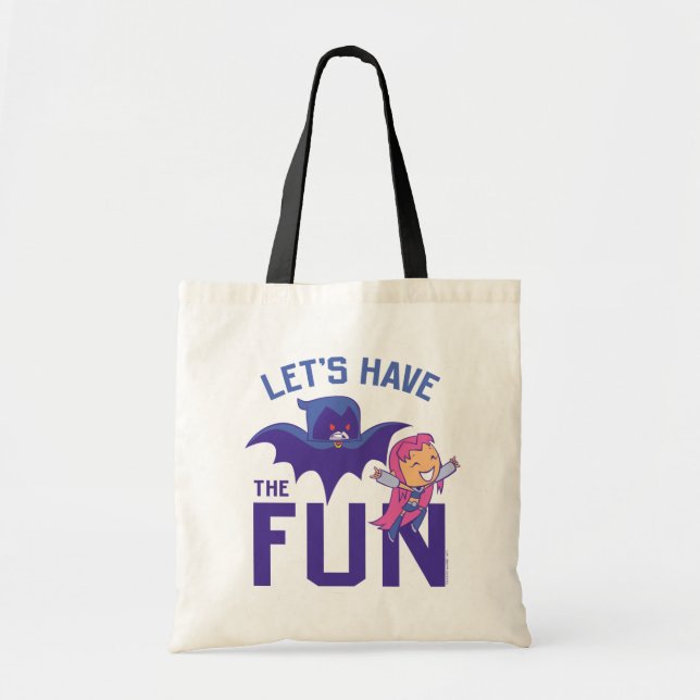 Teen Titans Go! | Starfire & Raven "Have The Fun" Tote Bag (Front)