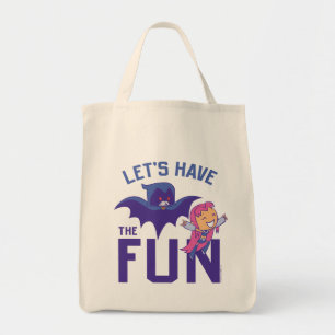 Teen Titans Go! Starfire & Raven "Have The Fun" Tote Bag