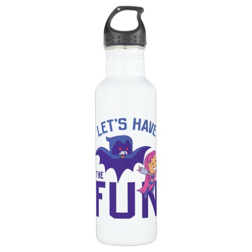Teen Titans Go  Starfire  Raven Have The Fun Water Bottle
