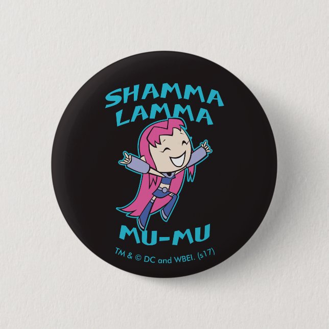 Teen Titans Go! | Starfire "Shamma Lamma Mu-Mu" Button (Front)