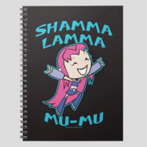 Teen Titans Go! | Starfire "Shamma Lamma Mu-Mu" Notebook