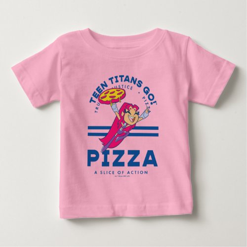 Teen Titans Go Starfire Truth Justice Pizza Baby T_Shirt
