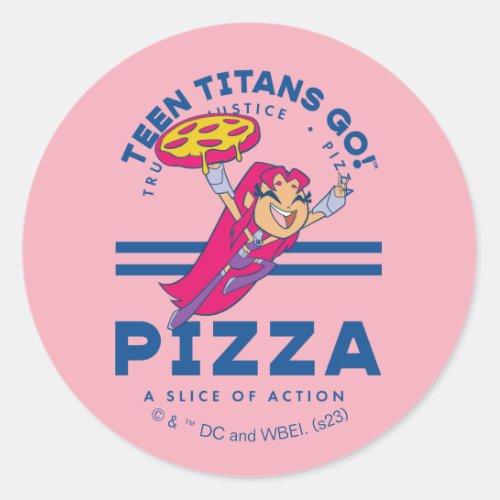 Teen Titans Go Starfire Truth Justice Pizza Classic Round Sticker