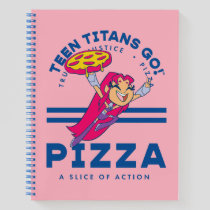 Teen Titans Go! Starfire "Truth Justice Pizza" Notebook