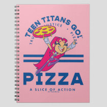 Teen Titans Go! Starfire "Truth Justice Pizza" Notebook
