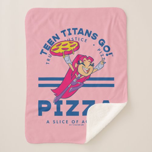 Teen Titans Go Starfire Truth Justice Pizza Sherpa Blanket