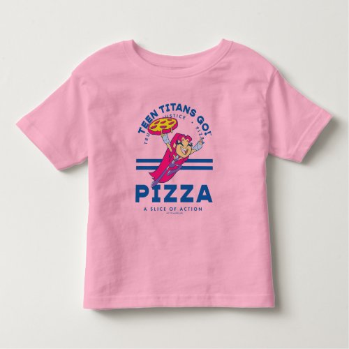 Teen Titans Go Starfire Truth Justice Pizza Toddler T_shirt