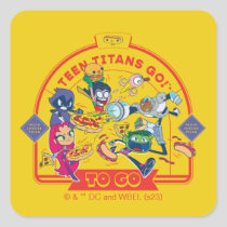 Teen Titans Go! To Go Square Sticker
