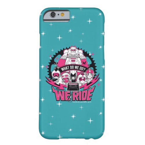 Teen Titans Go  We Ride Retro Moto Graphic Barely There iPhone 6 Case