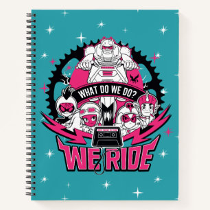 Teen Titans Go! "We Ride" Retro Moto Graphic Notebook