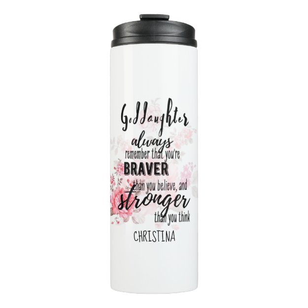 Teenage GODDAUGHTER Motivational Quote Floral Thermal Tumbler