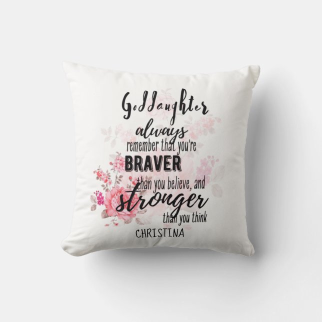 Teenage GODDAUGHTER Motivational Quote Floral  Throw Pillow (Front)