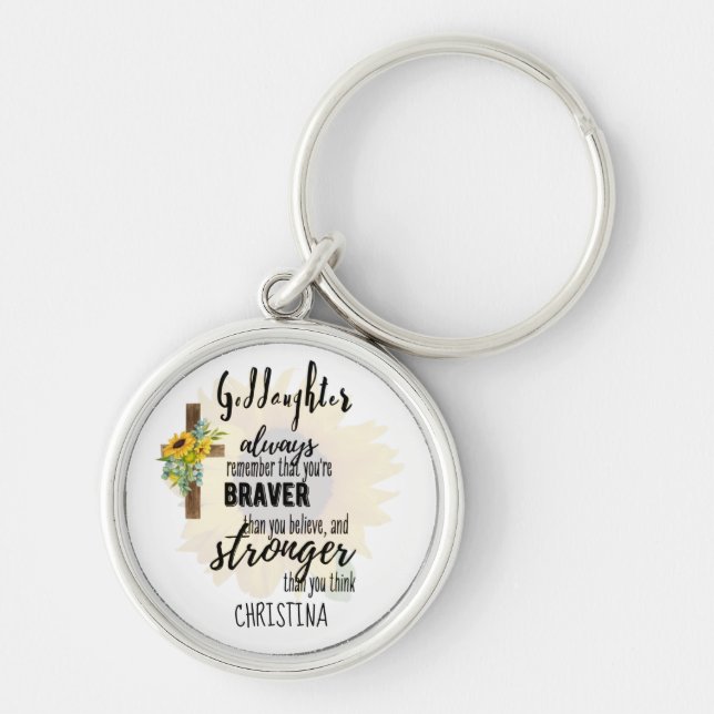 Teenage GODDAUGHTER Motivational Quote Sunflowers  Keychain (Front)