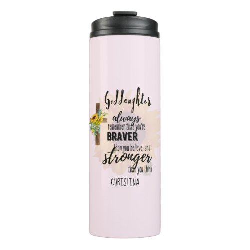 Teenage GODDAUGHTER Motivational Quote Sunflowers Thermal Tumbler