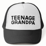 TEENAGE GRANDPA fun slogan trucker hat TEENAGE GRANDPA fun slogan trucker hat