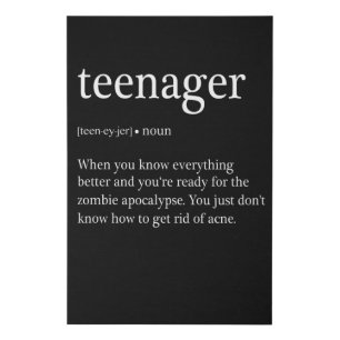 Teenager Definition Funny Faux Canvas Print