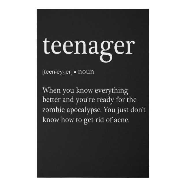 Teenager Definition Funny Faux Canvas Print (Front)
