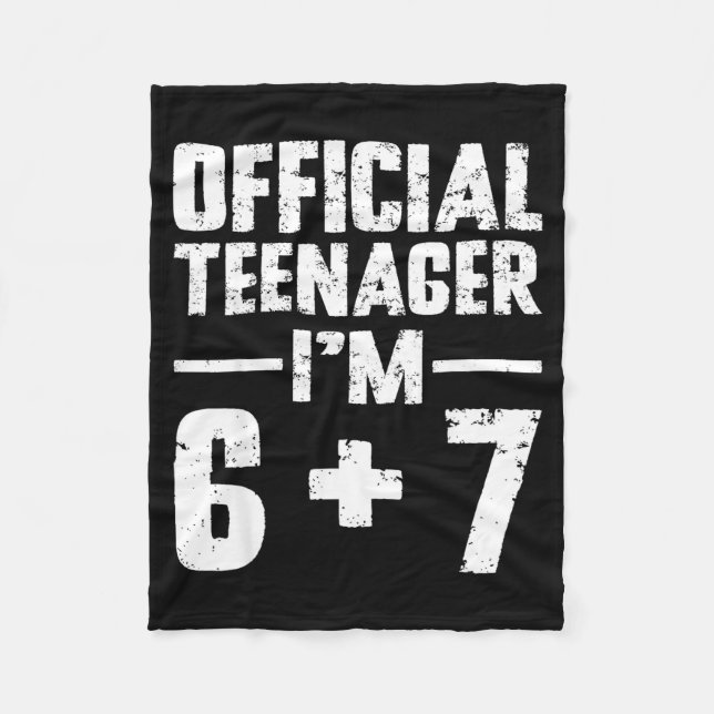 Teenager I'm 13th Birthday 6 7 Meme Six Seven Slan Fleece Blanket (Front)