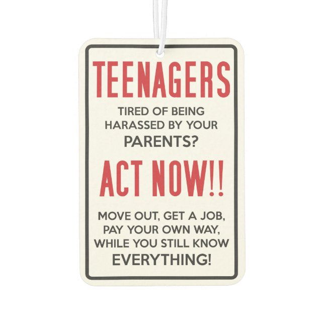 Teenagers, Tired of Being Harassed? Act Now!! Air Freshener (Back)