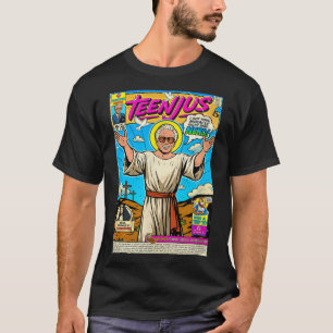 Teenjus Funny Jesus Meme Christ Faith Second Comin T-Shirt