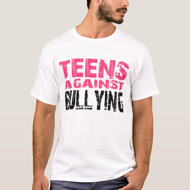 Teens Against Bullying T-Shirt (Front)