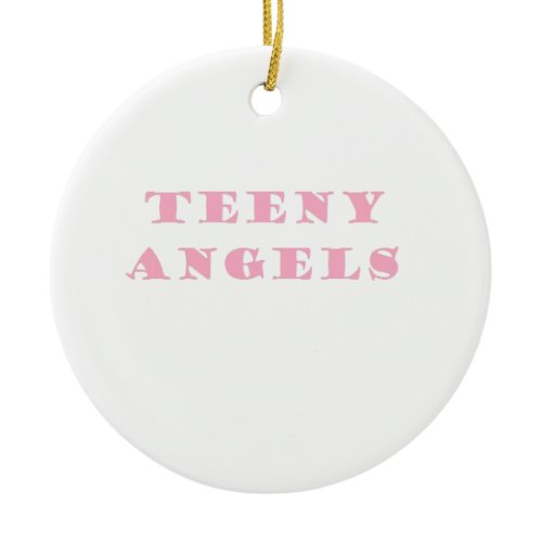 teeny angels ceramic ornament