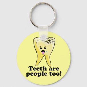 Teeth Are People Too! Keychain