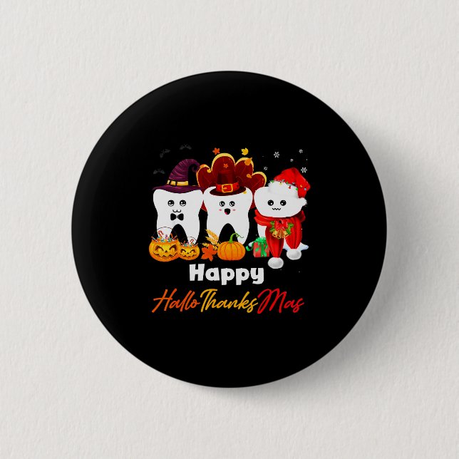 Teeth Hallothanksmas Halloween Thanksgiving Christ Button (Front)
