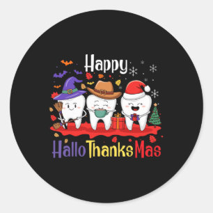 Teeth Happy Hallothanksmas Dental Halloween Merry Classic Round Sticker