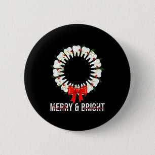 Teeth Smile Be Merry And Bright Dental Dentist Chr Button
