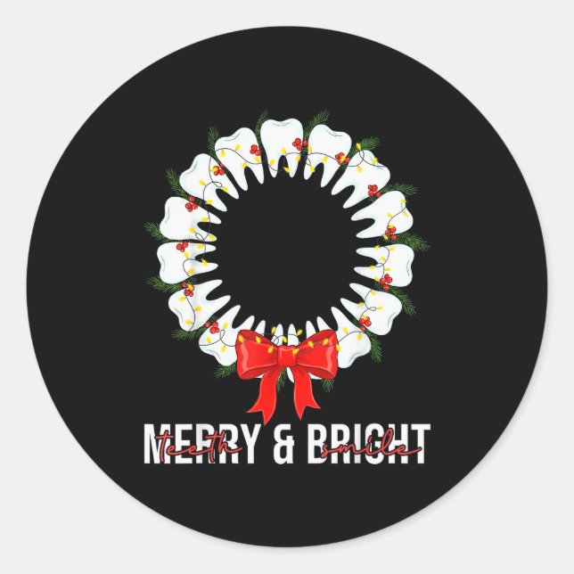 Teeth Smile Be Merry And Bright Dental Dentist Chr Classic Round Sticker (Front)