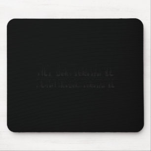 Teetop Cool Get Comfortable Being Uncomfortable Mo Mouse Pad