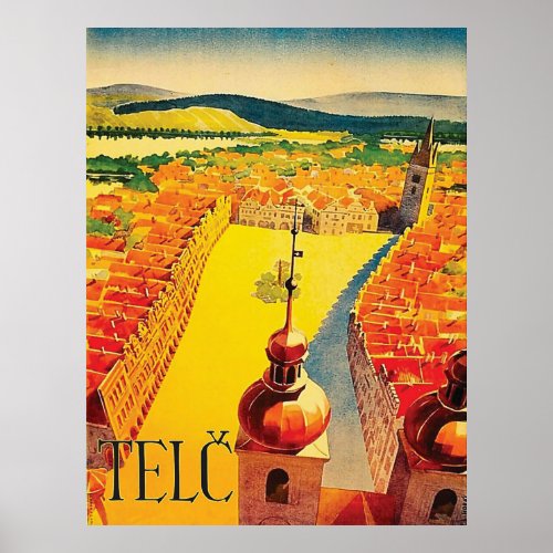 Telč downtown city areal view Czech Republic Poster