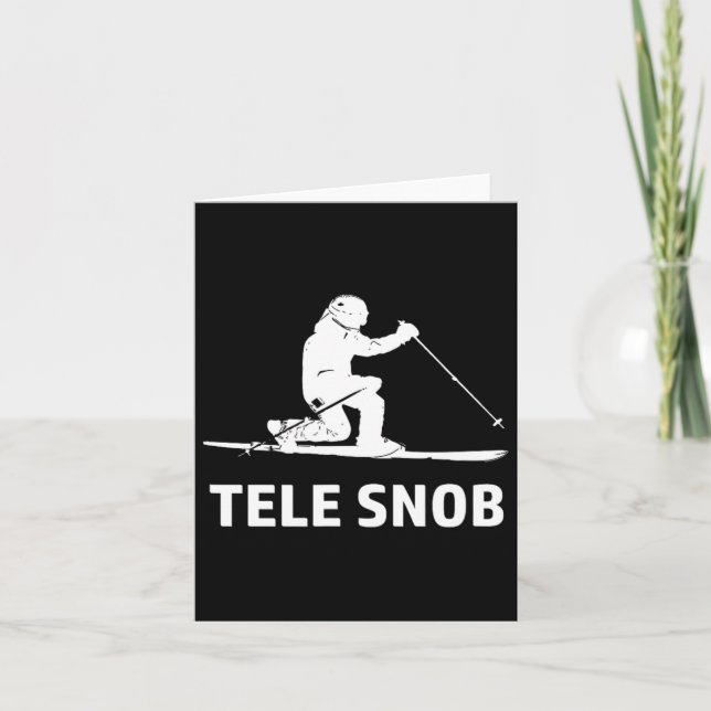 Telemark Skiing Snob  Card (Front)
