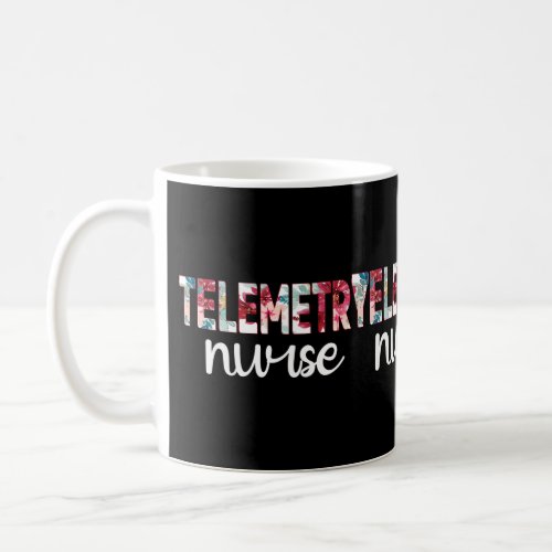 Telemetry Nurse Appreciation Rn Telemetry Unit Coffee Mug
