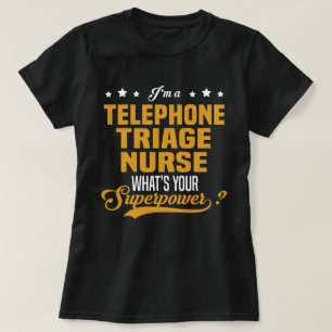 Telephone Triage Nurse T-Shirt