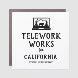 Telework Works for California Car Magnet