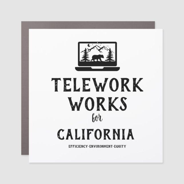 Telework Works for California Car Magnet (Front)
