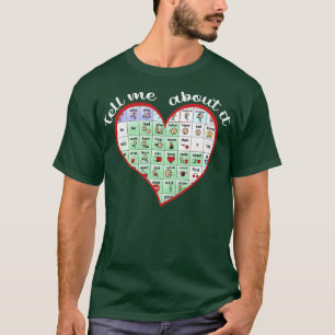 Tell Me About It Speech Pathology Aac Sped Teacher T-Shirt