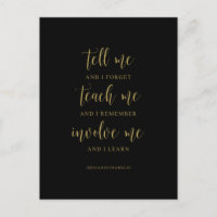 Tell Me And I Forget, Benjamin Franklin Quote